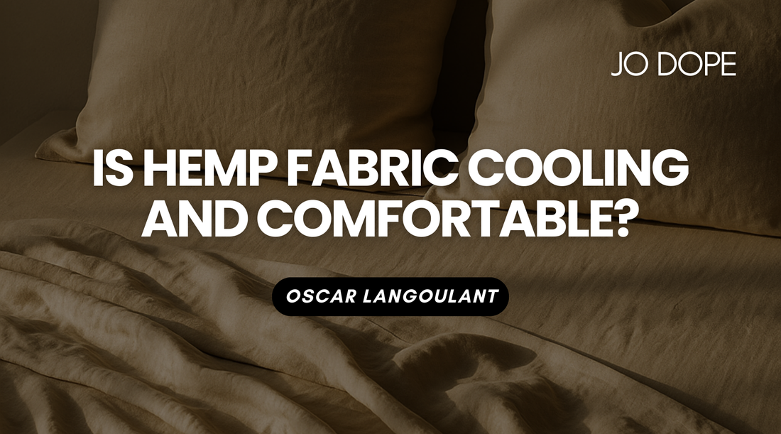 Is Hemp Fabric Cooling and Comfortable?