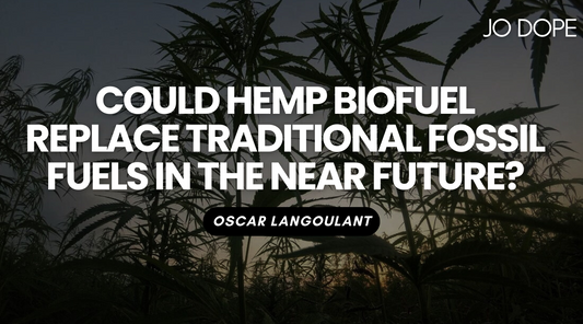 Could Hemp Biofuel Replace Traditional Fossil Fuels in the Near Future?