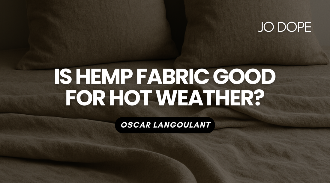 Is Hemp Fabric Good for Hot Weather?