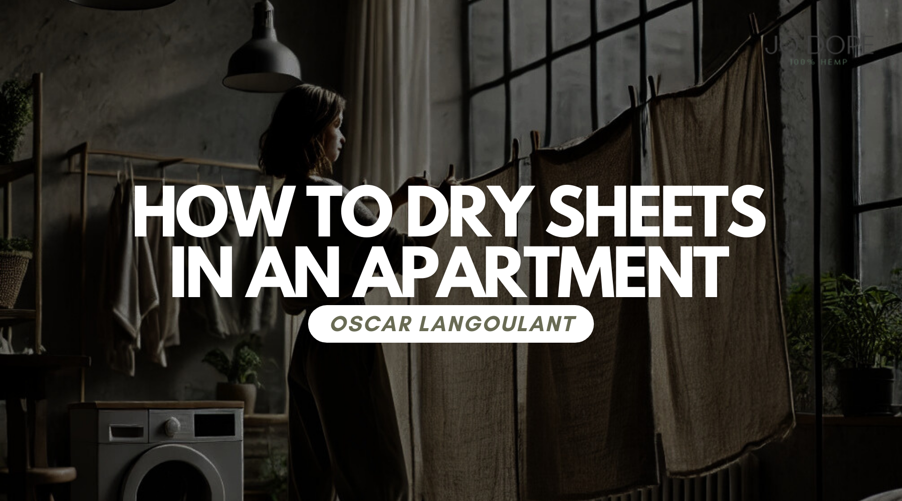 How To Dry Sheets In An Apartment | Jo Dope – JoDope